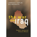 The War Over Iraq: Saddam's Tyranny and America's Mission