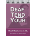 Deaf Tend Your: A Guide to Mouth Morphemes in American Sign Language