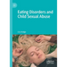 Eating Disorders and Child Sexual Abuse