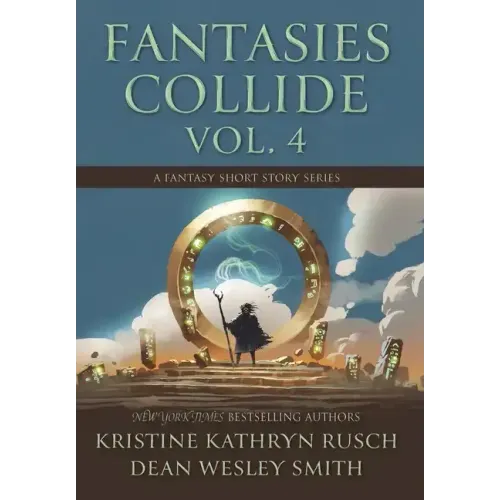 Fantasies Collide, Vol. 4: A Fantasy Short Story Series