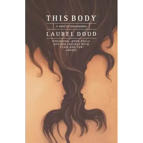 This Body: A Novel of Reincarnation