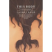 This Body: A Novel of Reincarnation