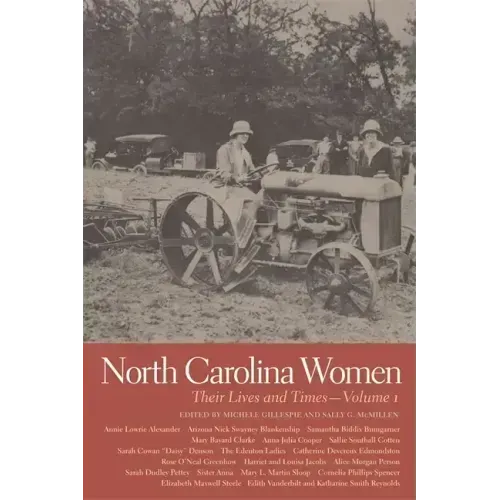 North Carolina Women: Their Lives and Times, Volume 1