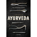 A Brief History of Āyurveda