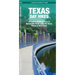 Texas Day Hikes: A Folding Guide to Easy & Accessible Trails in South Texas, Plains and Gulf Coast
