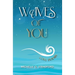 Waves of You: Love Poems