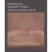 Painting Is a Supreme Fiction: Writings by Jesse Murry, 1980-1993