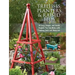 Trellises, Planters & Raised Beds: 50 Easy, Unique, and Useful Projects You Can Make with Common Tools and Materials