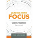 Leading with Focus: Elevating the Essentials for School and District Improvement