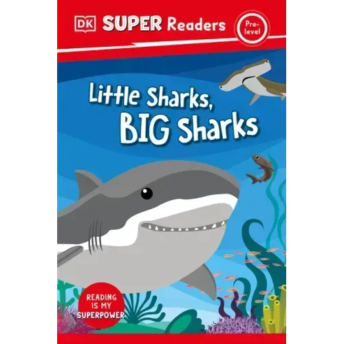 DK Super Readers Pre-Level Little Sharks Big Sharks