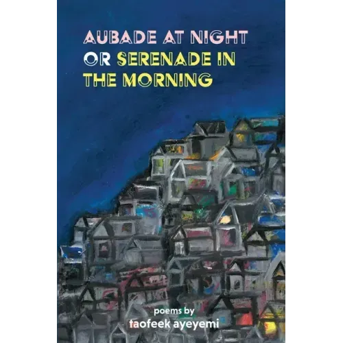 Aubade at Night or Serenade in the Morning