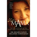El Factor Mamá: Cómo Lidiar Con La Madre Que Tiene, La Que No Tiene O Con La Que Todavía Lucha