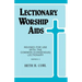 Lectionary Worship Aids: Revised For Use With Common (Consensus) Lectionary: Series C