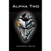 Alpha Two: True Near Future Cyberpunk Where Hacker, Helix Carone, Is Fed Snippets of Information Via the Virtual World, the Neura
