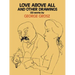 Love Above All and Other Drawings: 120 Works