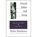 Freud, Alder, and Jung: Discovering the Mind