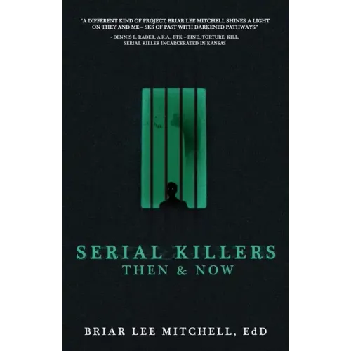 Serial Killers Then & Now