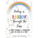Finding a Rainbow Through the Rain: A Grief Journal & Workbook For the Loss Of A Wife