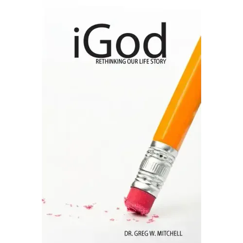 iGod: Rethinking Our Life Story