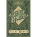 Little Dorrit: With Appreciations and Criticisms By G. K. Chesterton