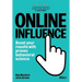 Online Influence: Boost your results with proven behavioral science
