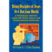 Being Disciples of Jesus in a Dot.Com World: A Theological Survival Guide for Youth, Adults, and Other Confused Christians