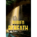 Buried Beneath