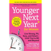 Younger Next Year for Women: Live Strong, Fit, Sexy, and Smart--Until You're 80 and Beyond
