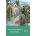 Beyond Holy Russia: The Life and Times of Stephen Graham