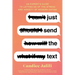 Just Send the Text: An Expert's Guide to Letting Go of the Stress and Anxiety of Modern Dating