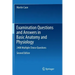 Examination Questions and Answers in Basic Anatomy and Physiology: 2400 Multiple Choice Questions