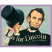 L Is for Lincoln: An Illinois Alphabet