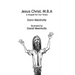 Jesus Christ, M.B.A.: A Gospel for Our Times