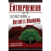 The Entrepreneur and the Secret Book of Business Branding: Uncover the Secrets of Growing Your Brand