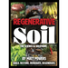 Regenerative Soil: The Science & Solutions - the 2nd Edition