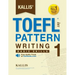 KALLIS' iBT TOEFL Pattern Writing 1: Basic Skills