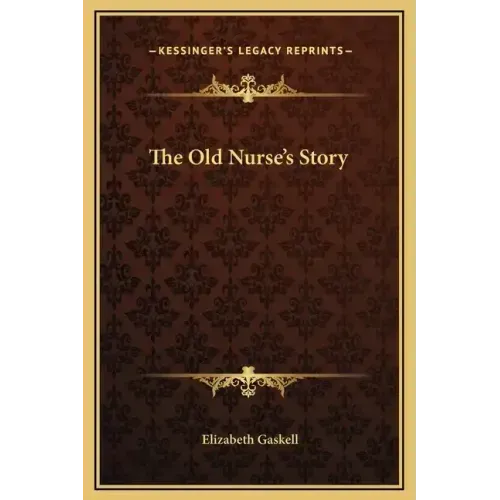 The Old Nurse's Story