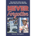 Never Forgotten: Tales about Ron LeFlore, Ron Hunt and other Expos yarns from 1969-2004