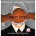 Herbert Hatred: Silver Series of Grown-Up Wisdom