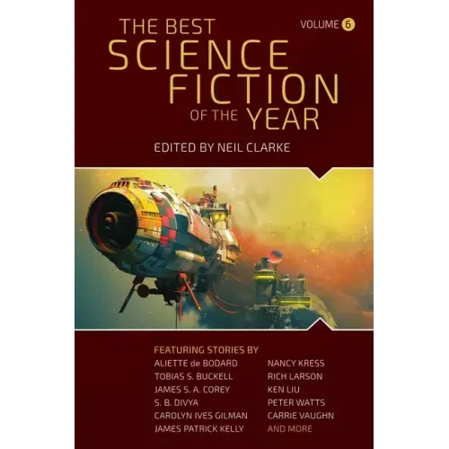 The Best Science Fiction of the Year: Volume Six