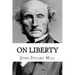 On Liberty John Stuart Mill