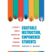 Equitable Instruction, Empowered Students: A Teacher's Guide to Inclusive and Culturally Competent Classrooms (Create an Equitable Instruction Classro