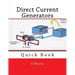 Direct Current Generators: Quick Book