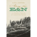 Along the E&n: A Journey Back to the Historic Hotels of Vancouver Island