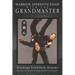 Warrior Apprenticeship with the Grandmaster