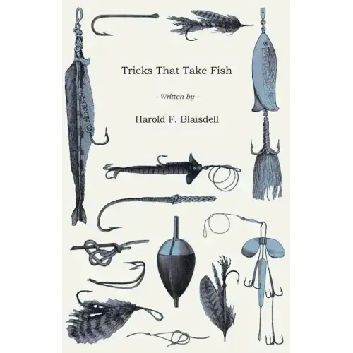 Tricks That Take Fish