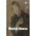 Mental Illness