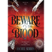Beware the Blood