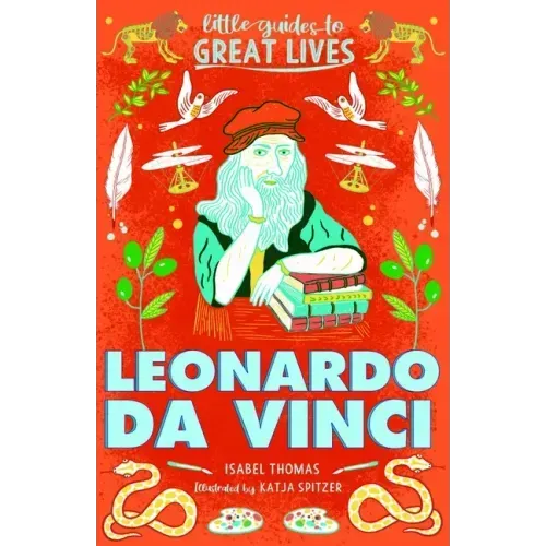 Little Guides to Great Lives: Leonardo Da Vinci