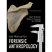 Lab Manual for Forensic Anthropology